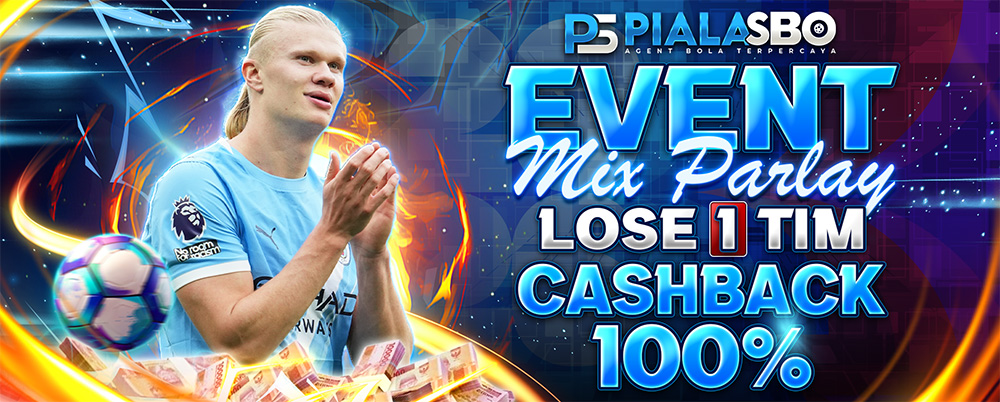 Event Mix Parlay Lose 1 Tim Cashback 100%